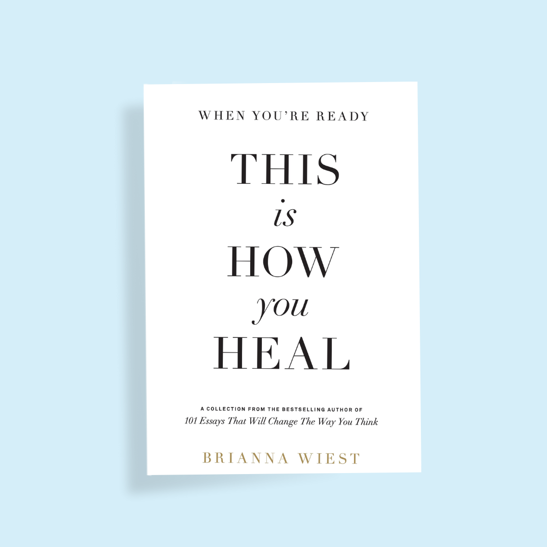 This Is How You Heal