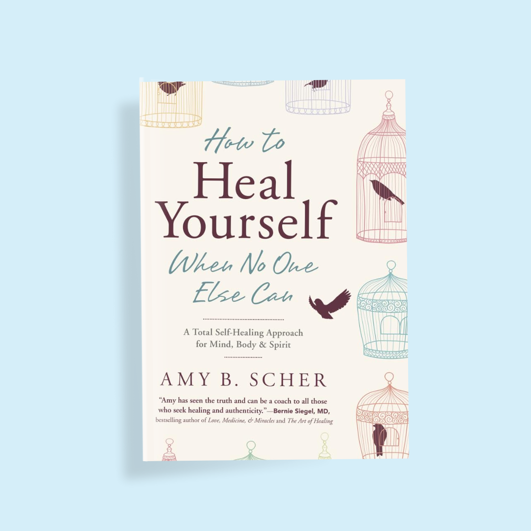 How to Heal Yourself When No One Else Can