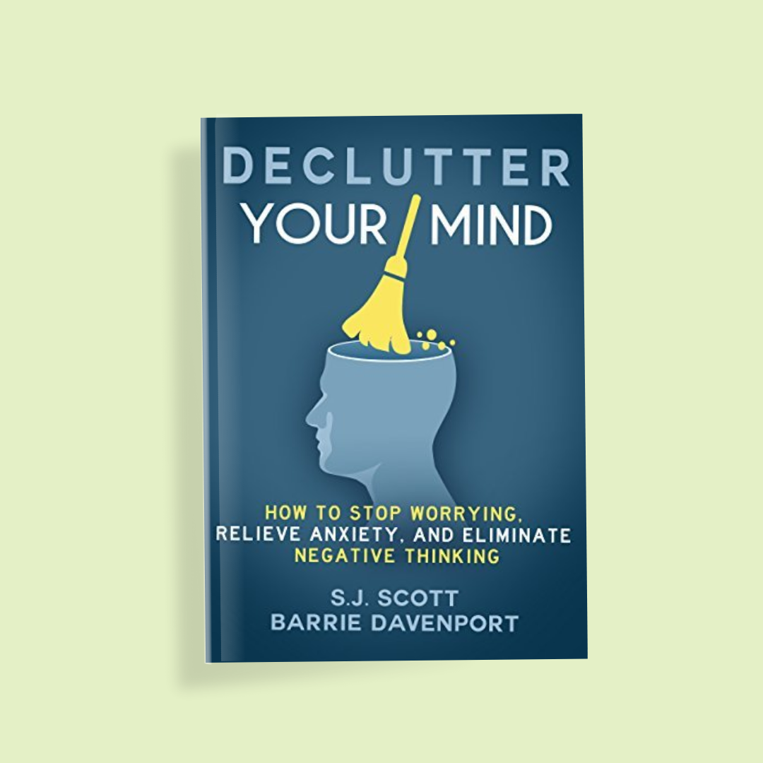 Declutter Your Mind